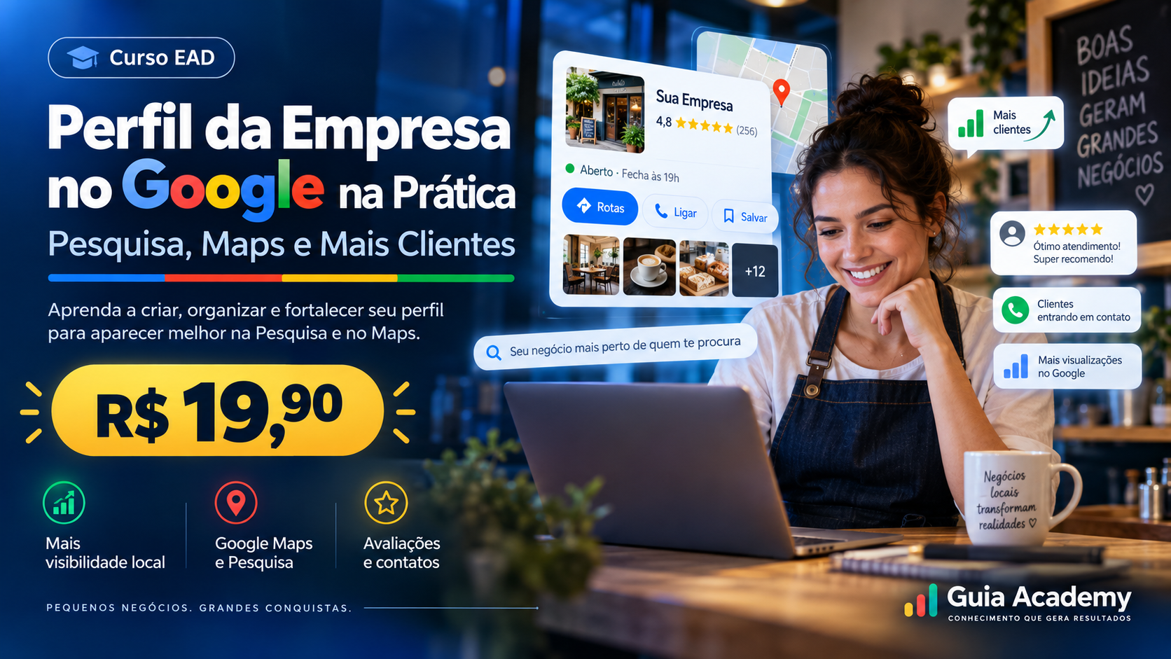 Sua Empresa no Google na Prática: Pesquisa, Maps e Mais Clientes